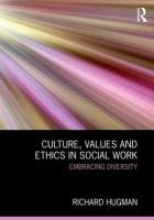 Culture, Values and Ethics in Social Work Hugman Richard