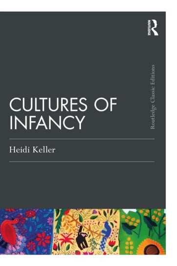 Cultures of Infancy Keller Heidi