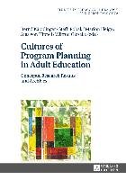Cultures of Program Planning in Adult Education Lang Peter Gmbh, Peter Lang Gmbh Internationaler Verlag Wissenschaften