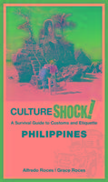 Cultureshock! Philippines Roces Alfredo, Roces Grace