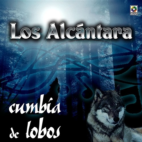 Cumbia de Lobos Los Alcántara