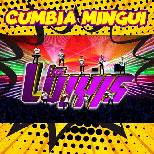 Cumbia Mingui LOS LUIYIS