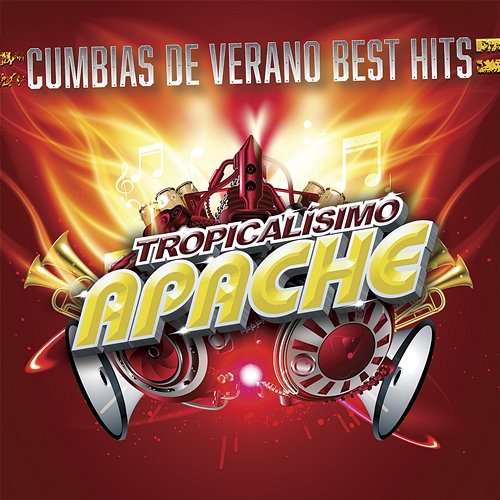 Cumbias De Verano Best Hits Tropicalísimo Apache