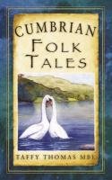 Cumbrian Folk Tales Thomas Taffy