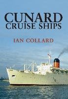 Cunard Cruise Ships Collard Ian