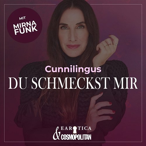 Cunnilingus EAROTICA, Mirna Funk