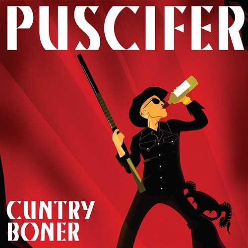 Cuntry Boner Puscifer