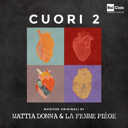 Cuori 2 Mattia Donna & La Femme Piège