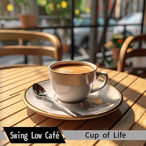 Cup of Life Swing Low Café