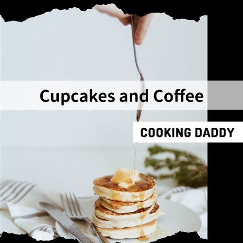 Cupcakes and Coffee Cooking Daddy