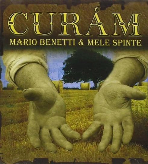 Curam Mario Benedetti Mele Spinte Various Artists