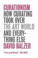 Curationism Balzer David