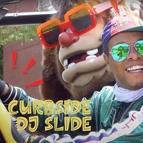 Curbside DJ Slide DJ WILLY WOW! feat. Grotch the Sasquatch