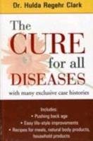 Cure for All Diseases Clark Hulda Regehr
