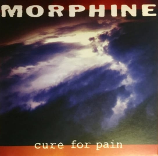Cure for Pain, płyta winylowa Morphine