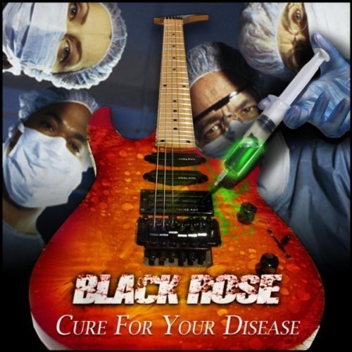 Cure For Your Disease Black Rose