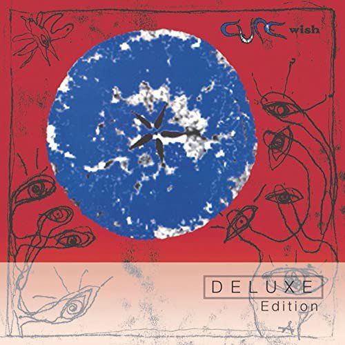 Cure (the) - Wish (30th Anniversary Deluxe) Various Artists