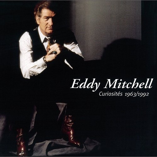 Curiosités 1963/1992 Eddy Mitchell