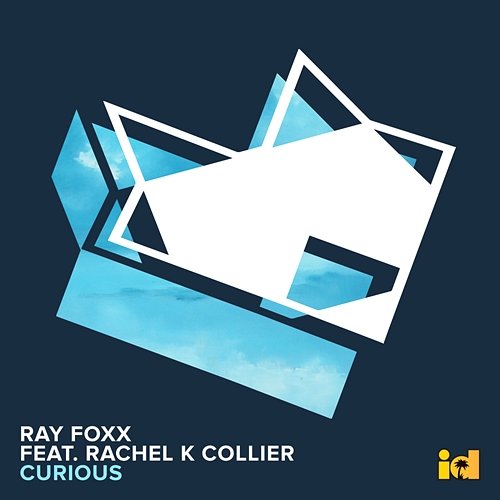 Curious Ray Foxx feat. Rachel K Collier