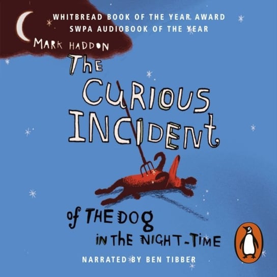Curious Incident of the Dog in the Night-time Haddon Mark