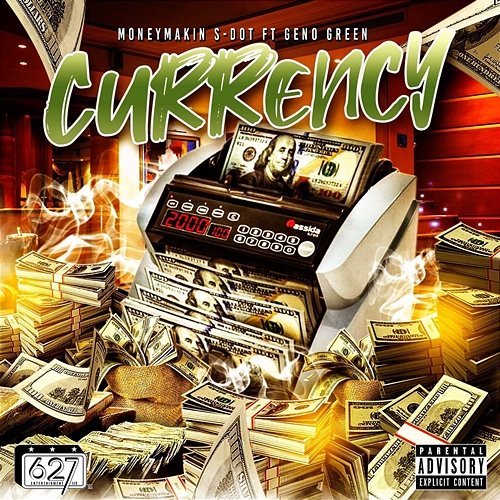 Currency MONEYMAKIN S-DOT feat. Geno Green