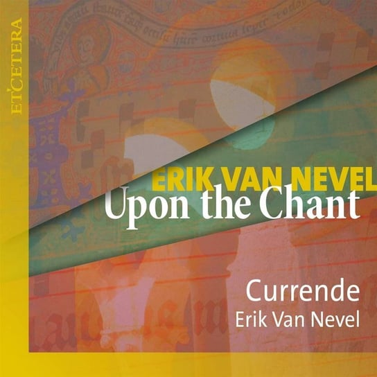 Currende Upon the Chant Currende