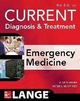 Current Diagnosis and Treatment Emergency Medicine, Eighth Edition Stone Keith C., Humphries Roger L.