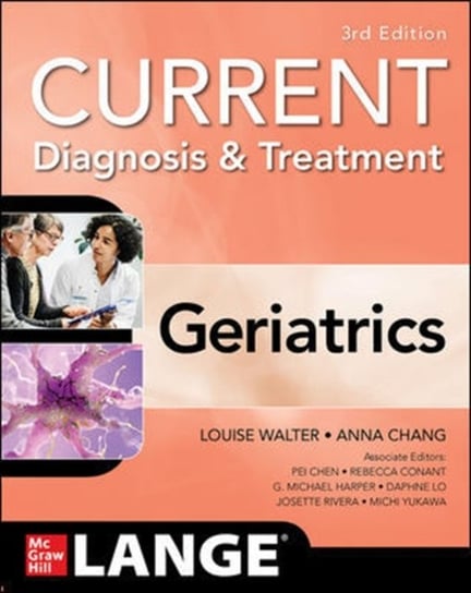 Current Diagnosis And Treatment. Geriatrics - Louise Walter | Książka W ...