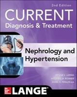 CURRENT Diagnosis & Treatment Nephrology & Hypertension Rosner Mitchell, Perazella Mark, Lerma Edgar V.
