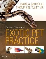Current Therapy in Exotic Pet Practice Mitchell Mark