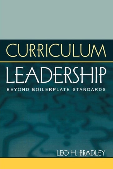 Curriculum Leadership Bradley Leo H.