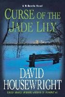 Curse of the Jade Lily Housewright David