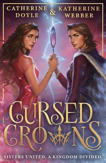 Cursed Crowns. Twin Crowns Katherine Webber, Doyle Catherine
