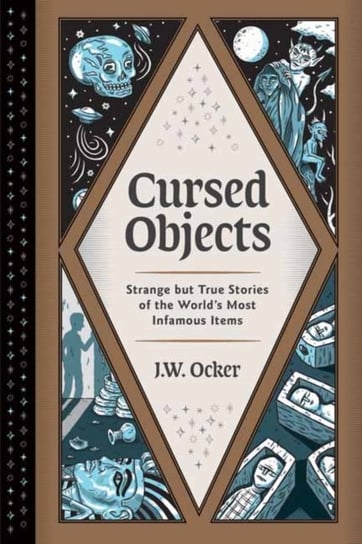 Cursed Objects J.W. Ocker