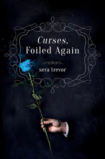 Curses, Foiled Again Trevor Sera