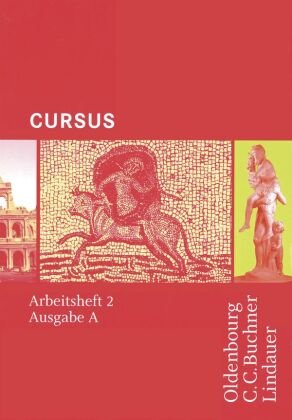 Cursus A. Arbeitsheft 2 Buchner C.C. Verlag, Oldenbourg Wissenschaftsverlag