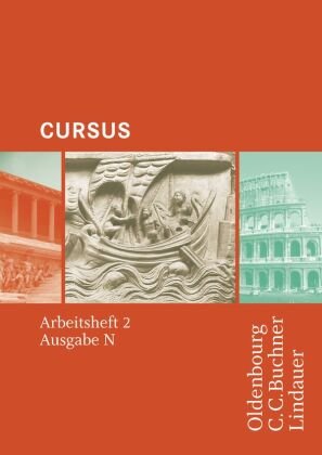 Cursus - Ausgabe N. Arbeitsheft 2 Buchner C.C. Verlag, C.C. Buchner Verlag Gmbh&Co. Kg