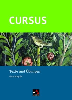 Cursus - Neue Ausgabe Texte und Übungen Buchner
