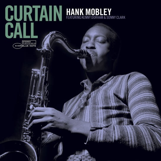 Curtain Call Mobley Hank