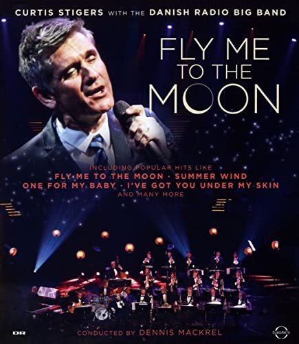 Curtis Stigers: Fly Me To The Moon 
