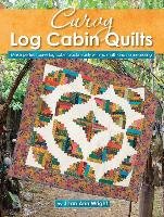 Curvy Log Cabin Quilts Wright Jean Ann