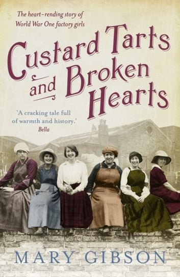 Custard Tarts and Broken Hearts Mary Gibson