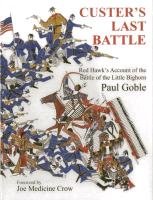 Custer's Last Battle Goble Paul