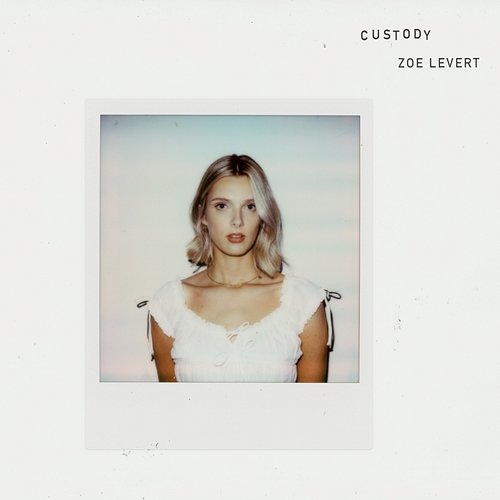 Custody Zoe Levert