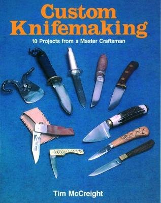 Custom Knifemaking Mccreight Tim