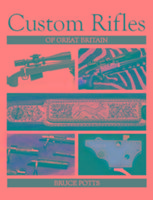 Custom Rifles of Great Britain Potts Bruce