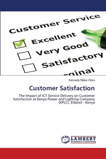 Customer Satisfaction Otiso Kennedy Ntabo