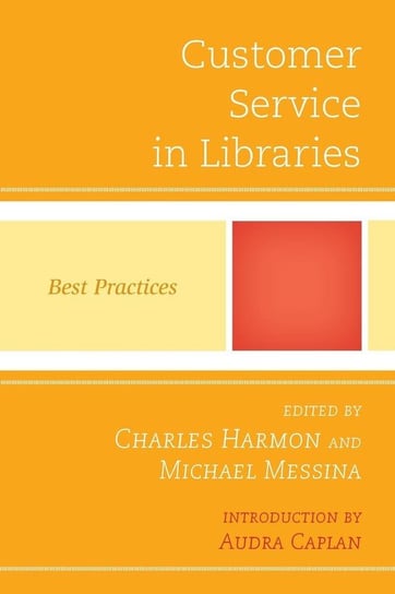 CUSTOMER SERVICE IN LIBRARIES Harmon Charles