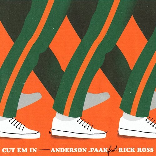 CUT EM IN Anderson .Paak & Rick Ross