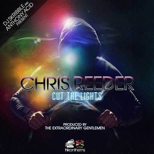 Cut The Lights (Remixes) The Extraordinary Gentlemen, Dj Skribble & Anthony Acid Presents Chris Reeder